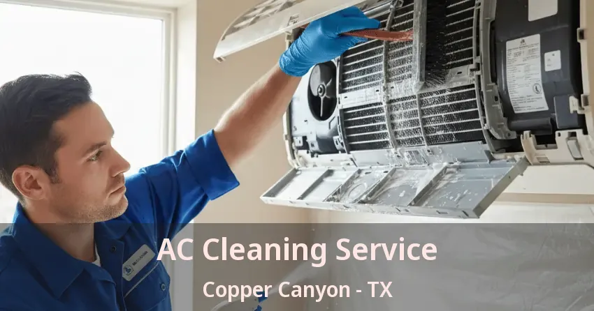 AC Cleaning Service Copper Canyon - TX