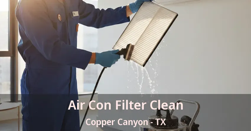 Air Con Filter Clean Copper Canyon - TX