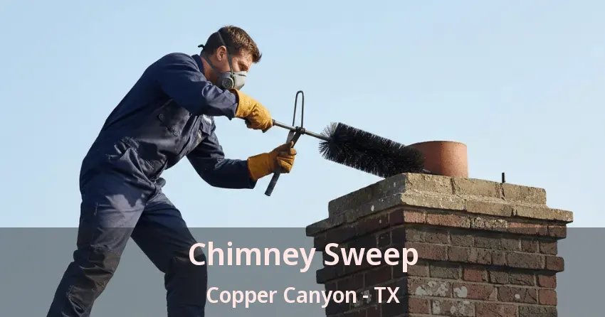 Chimney Sweep Copper Canyon - TX