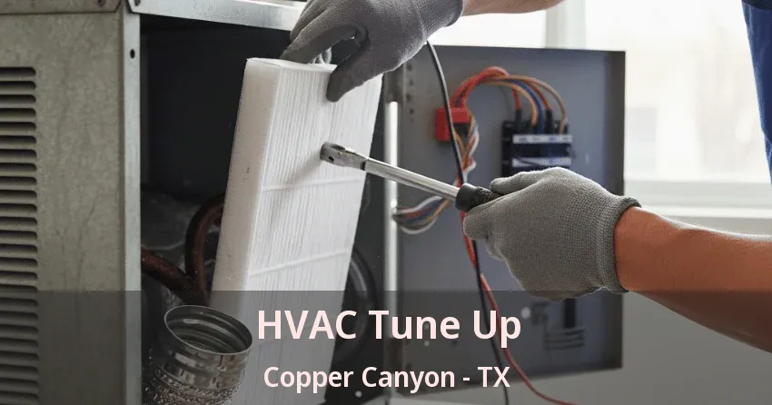 HVAC Tune Up Copper Canyon - TX